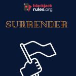 Blackjack Surrender Rule